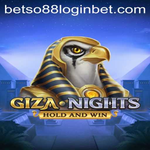 Discover the World of GizaNights and Betso88 Login